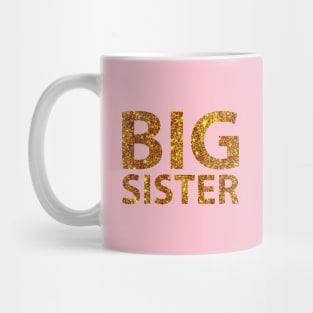 BIG SISTER Mug